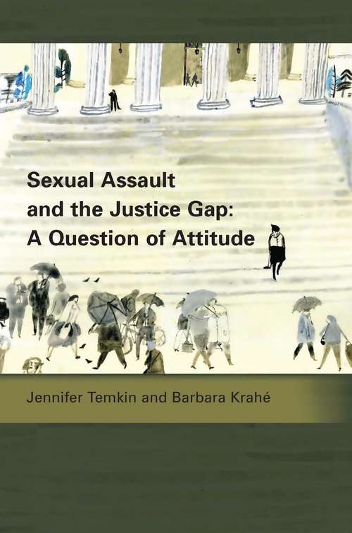 Book cover of Sexual Assault and the Justice Gap: A Question Of Attitude