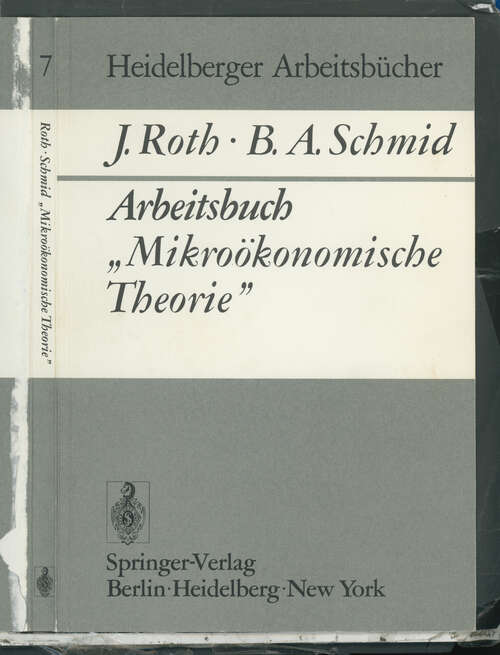 Book cover of Arbeitsbuch „Mikroökonomische Theorie” (1972) (Heidelberger Arbeitsbücher #7)