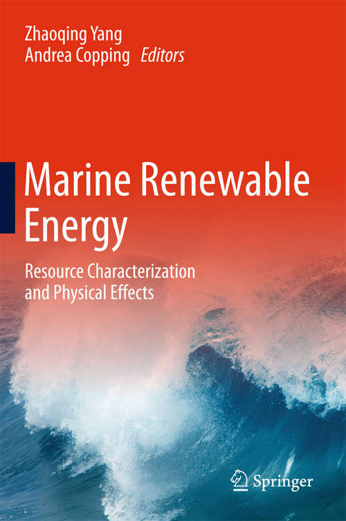 Book cover of Marine Renewable Energy: Resource Characterization and Physical Effects