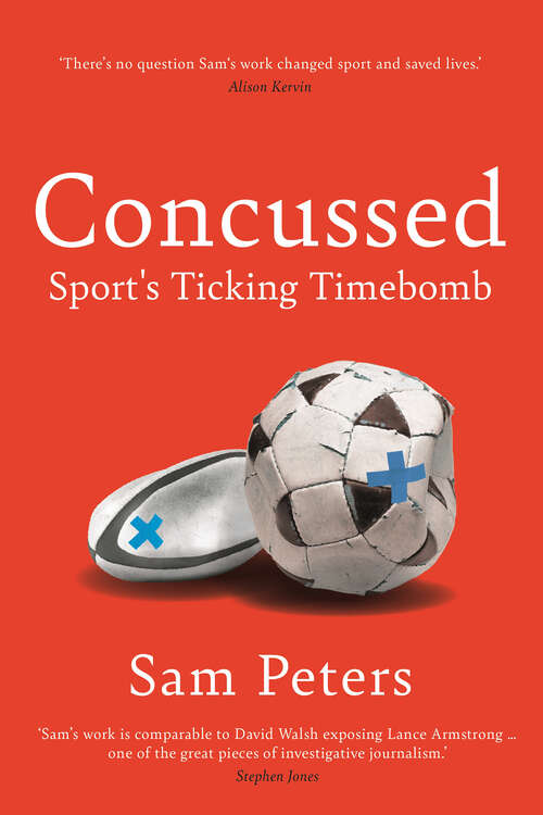 Book cover of Concussed: Sport's Ticking Timebomb (Main)