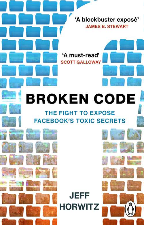 Book cover of Broken Code: Inside Facebook and the fight to expose its toxic secrets