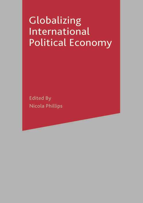 Book cover of Globalizing International Political Economy (1st ed. 2005)
