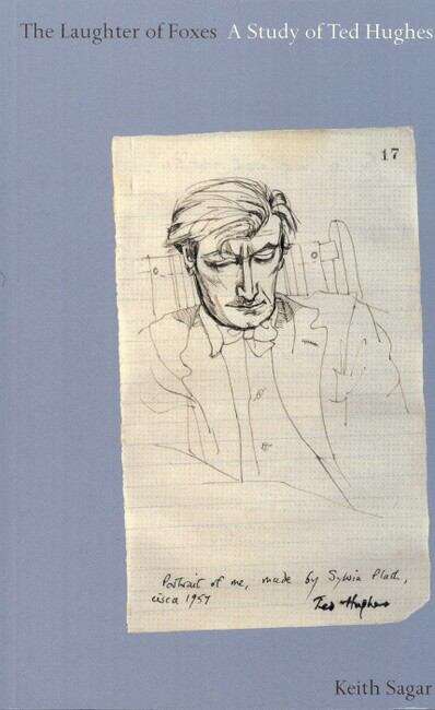 Book cover of The Laughter of Foxes: A Study of Ted Hughes (2) (Liverpool English Texts and Studies #38)
