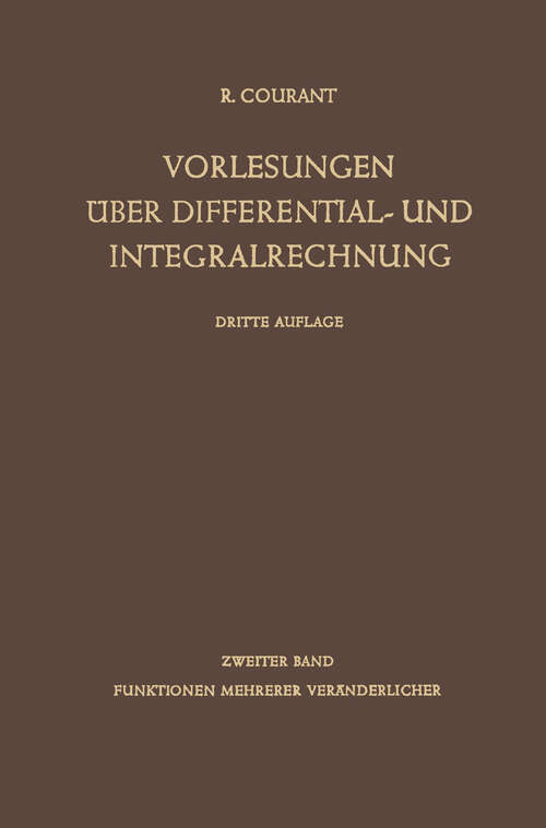 Book cover of Vorlesungen über Differential- und Integralrechnung: Zweiter Band Funktionen Mehrerer Veränderlicher (3. Aufl. 1955)