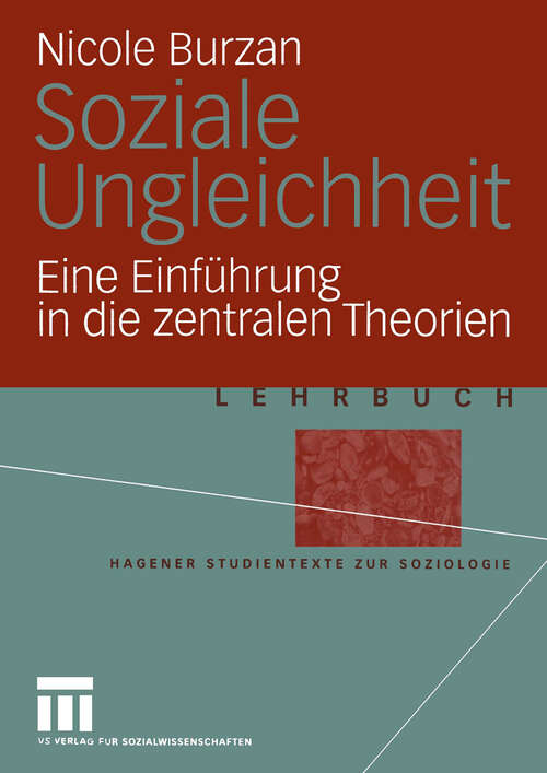Book cover of Soziale Ungleichheit: Eine Einführung in die zentralen Theorien (2004) (Studientexte zur Soziologie)