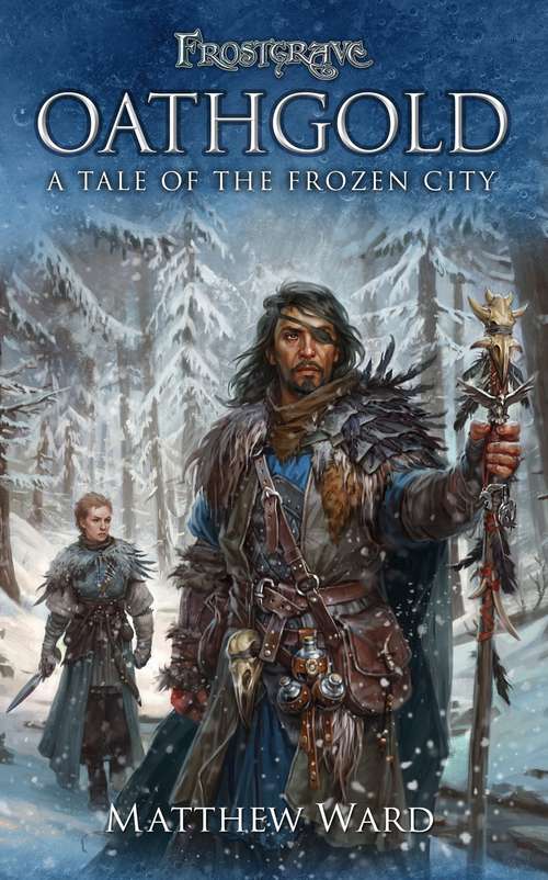 Book cover of Frostgrave: A Tale of the Frozen City (Frostgrave)