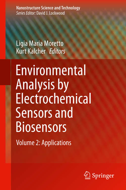 Book cover of Environmental Analysis by Electrochemical Sensors and Biosensors: Applications (2015) (Nanostructure Science and Technology)