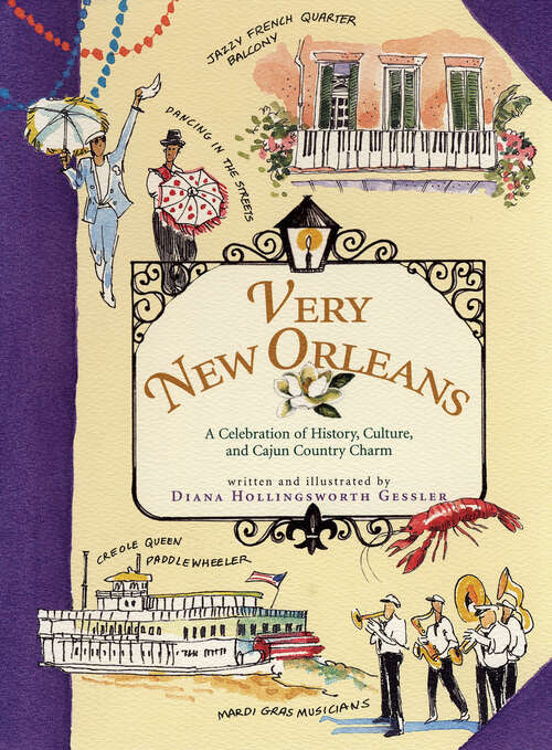 Book cover of Very New Orleans: A Celebration of History, Culture, and Cajun Country Charm