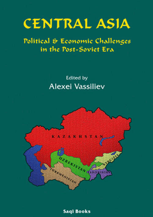 Book cover of Central Asia: Political and Economic Challenges in the Post-Soviet Era