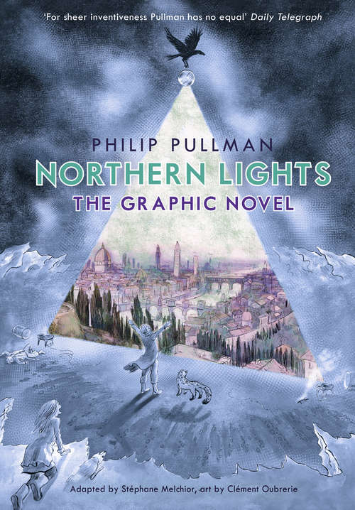 Book cover of Northern Lights - The Graphic Novel: Volume Three (Volume 3) (His Dark Materials #1)