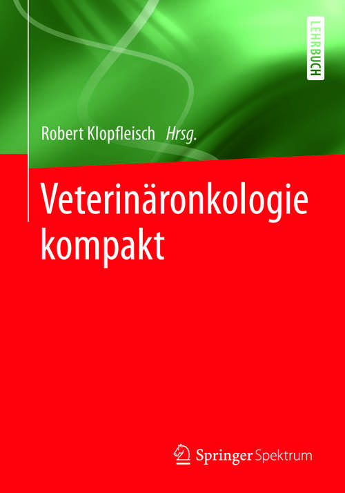 Book cover of Veterinäronkologie kompakt (1. Aufl. 2017)