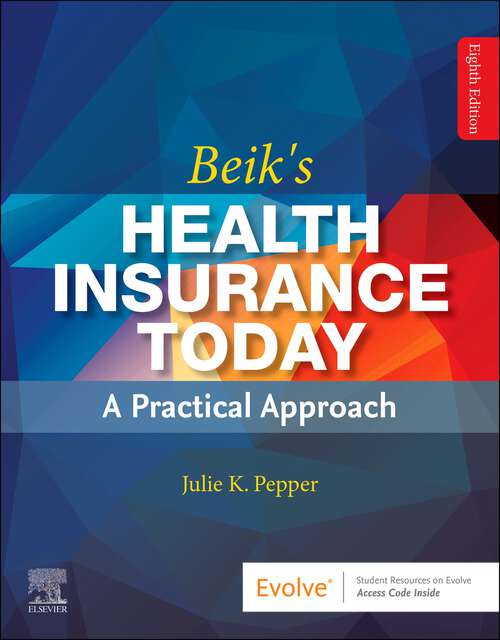 Book cover of Beik's Health Insurance Today - E-Book: Beik's Health Insurance Today - E-Book (8)