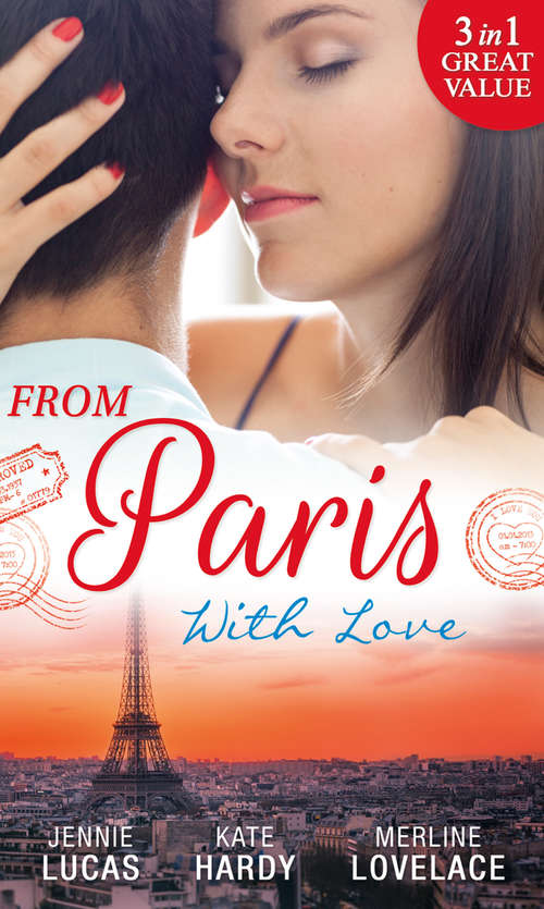 Book cover of From Paris With Love: The Consequences Of That Night / Bound By A Baby / A Business Engagement (ePub edition) (Mills And Boon M&b Ser. #6)