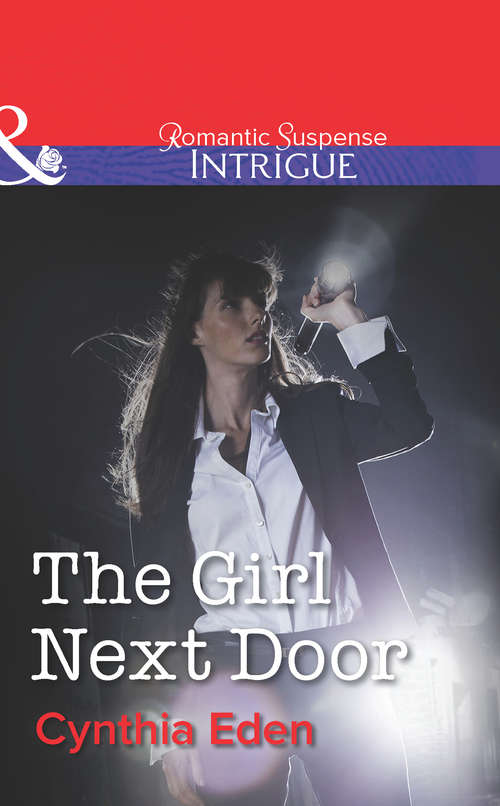 Book cover of The Girl Next Door: Undercover Captor The Girl Next Door Evidence Of Passion Way Of The Shadows (ePub First edition) (Shadow Agents: Guts and Glory #2)