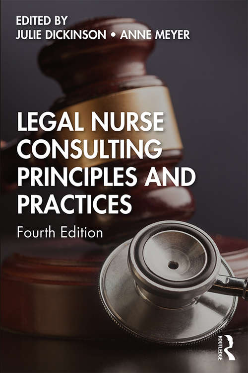 Book cover of Legal Nurse Consulting Principles and Practices (4)