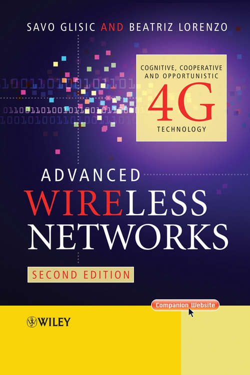 Book cover of Advanced Wireless Networks: Cognitive, Cooperative and Opportunistic 4G Technology (2)
