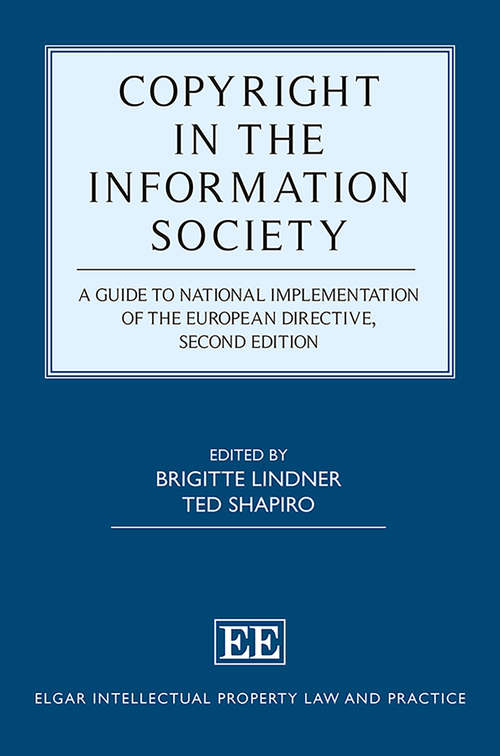 Book cover of Copyright in the Information Society: A Guide to National Implementation of the European Directive, Second Edition (Elgar Intellectual Property Law and Practice series)