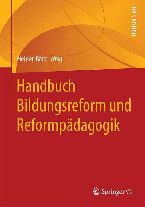 Book cover of Handbuch Bildungsreform und Reformpädagogik