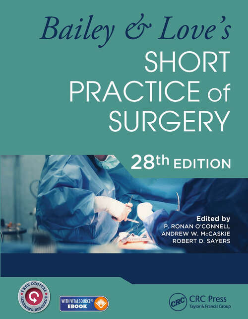 Book cover of Bailey & Love's Short Practice of Surgery - 28th Edition