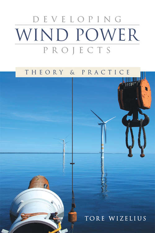 Book cover of Developing Wind Power Projects: Theory and Practice