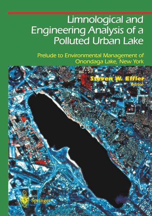 Book cover of Limnological and Engineering Analysis of a Polluted Urban Lake: Prelude to Environmental Management of Onondaga Lake, New York (1996) (Springer Series on Environmental Management)