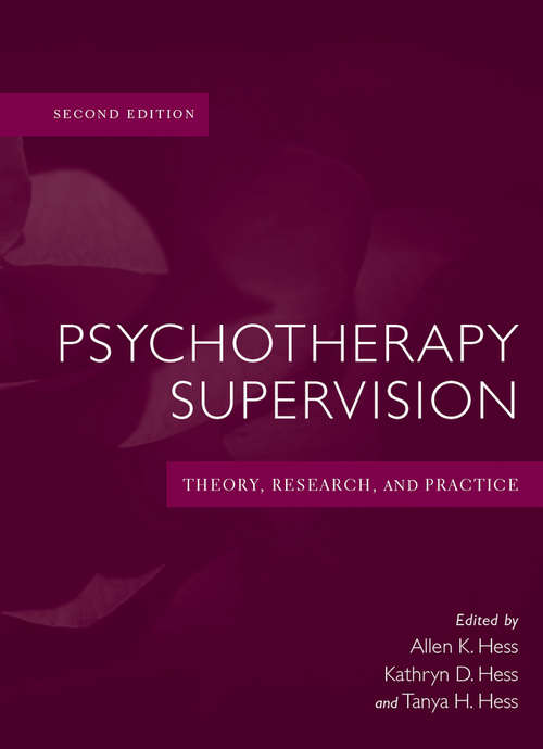 Book cover of Psychotherapy Supervision: Theory, Research, and Practice (2)