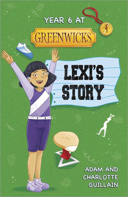 Book cover of Reading Planet: Astro - Year 6 at Greenwicks: Lexi's Story - Jupiter/Mercury