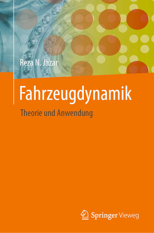 Book cover of Fahrzeugdynamik: Theorie und Anwendung (2024)