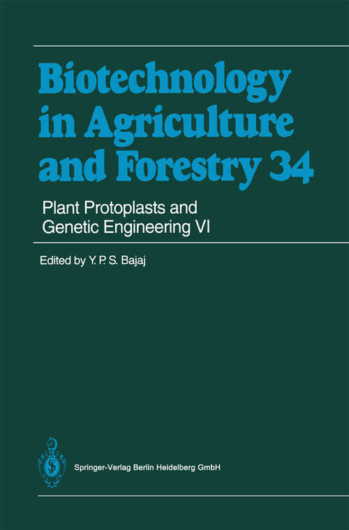 Book cover of Plant Protoplasts and Genetic Engineering VI (1995) (Biotechnology in Agriculture and Forestry #34)