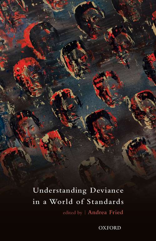 Book cover of Understanding Deviance in a World of Standards
