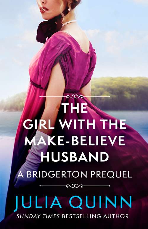 Book cover of The Girl with the Make-Believe Husband: A Bridgertons Prequel (The Rokesbys #2)