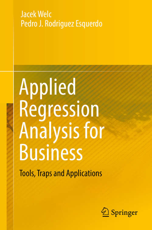 Book cover of Applied Regression Analysis for Business: Tools, Traps and Applications