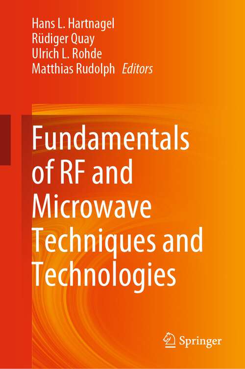 Book cover of Fundamentals of RF and Microwave Techniques and Technologies (1st ed. 2023)