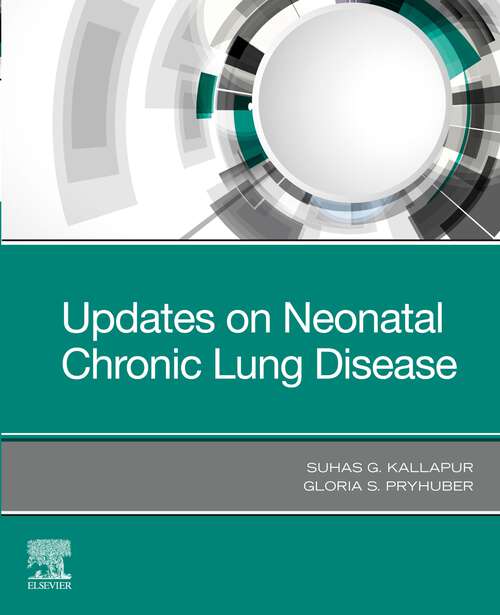 Book cover of Updates on Neonatal Chronic Lung Disease E-Book