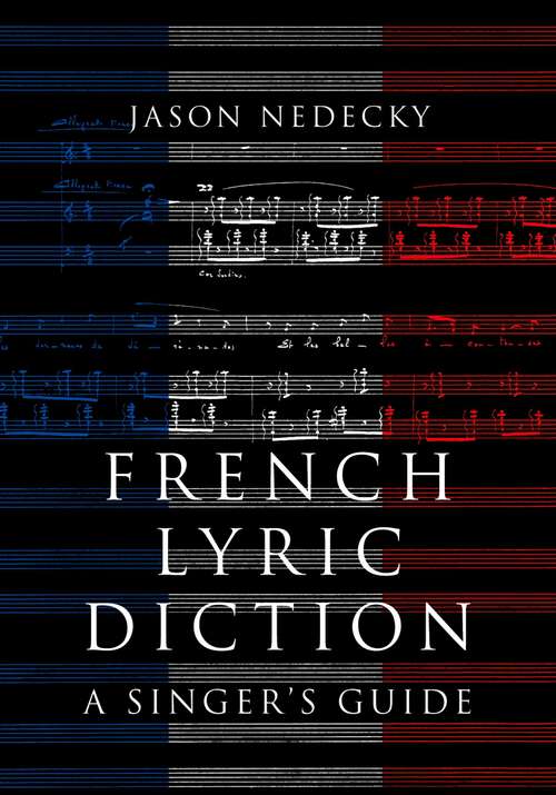 Book cover of French Lyric Diction: A Singer's Guide