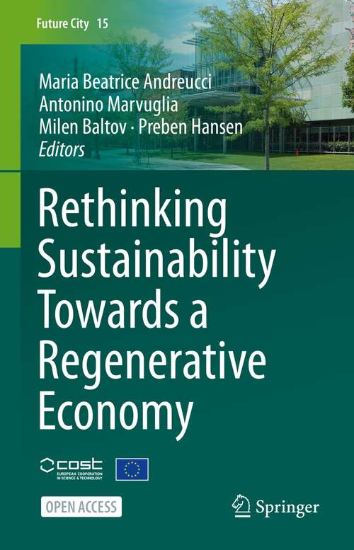 Book cover of Rethinking Sustainability Towards a Regenerative Economy (1st ed. 2021) (Future City #15)