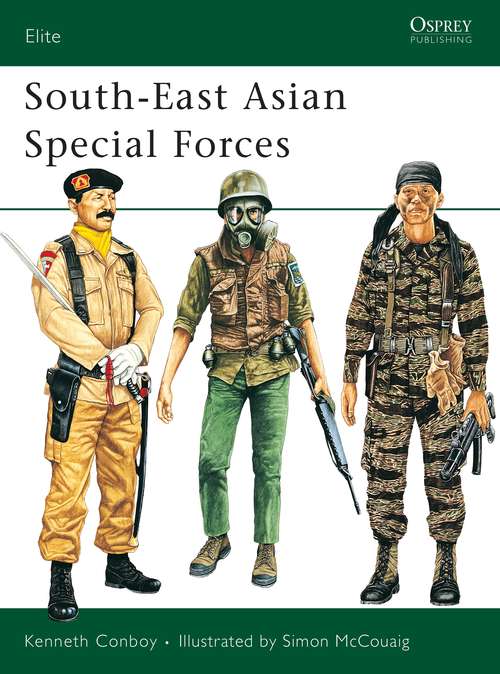 Book cover of South-East Asian Special Forces (Elite #33)