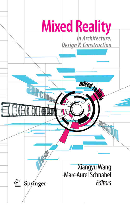 Book cover of Mixed Reality In Architecture, Design, And Construction (2009)