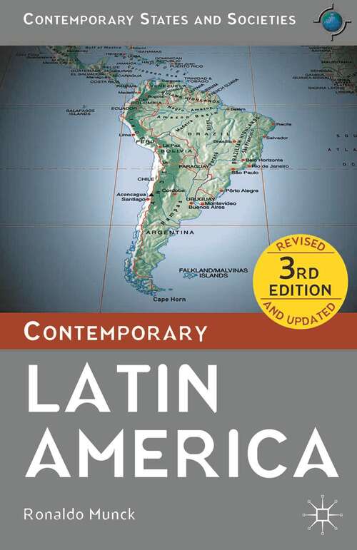 Book cover of Contemporary Latin America (3rd ed.) (Contemporary States and Societies)