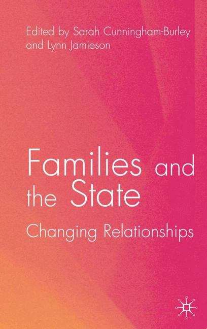Book cover of Families And The State: Changing Relationships (PDF)