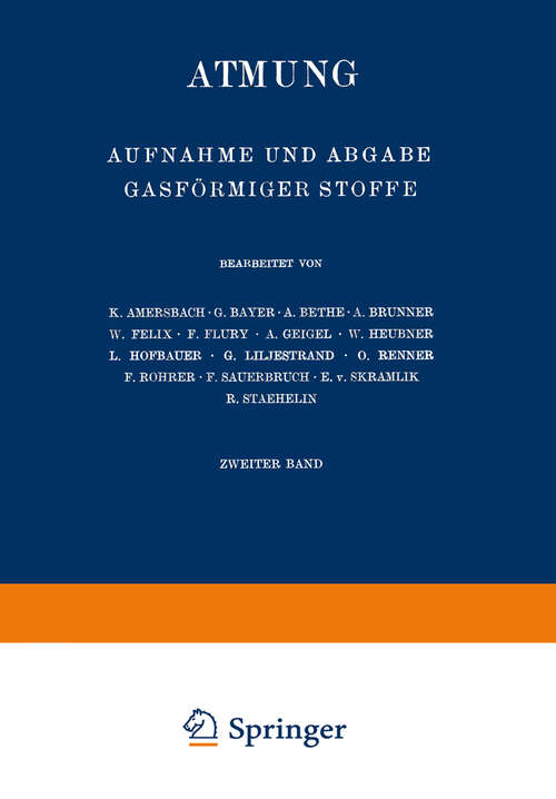 Book cover of Atmung: Aufnahme und Abgabe Gasförmiger Stoffe (1925) (Handbuch der normalen und pathologischen Physiologie #2)