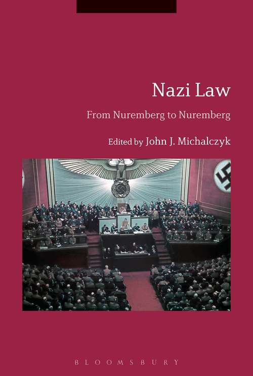 Book cover of Nazi Law: From Nuremberg to Nuremberg