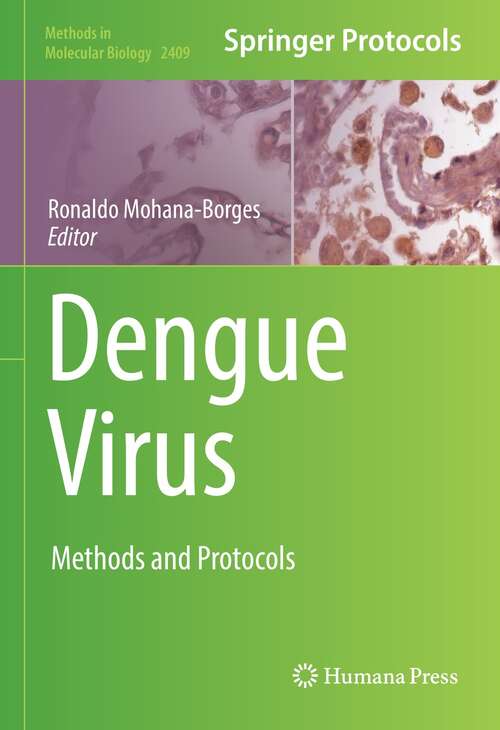 Book cover of Dengue Virus: Methods and Protocols (1st ed. 2022) (Methods in Molecular Biology #2409)