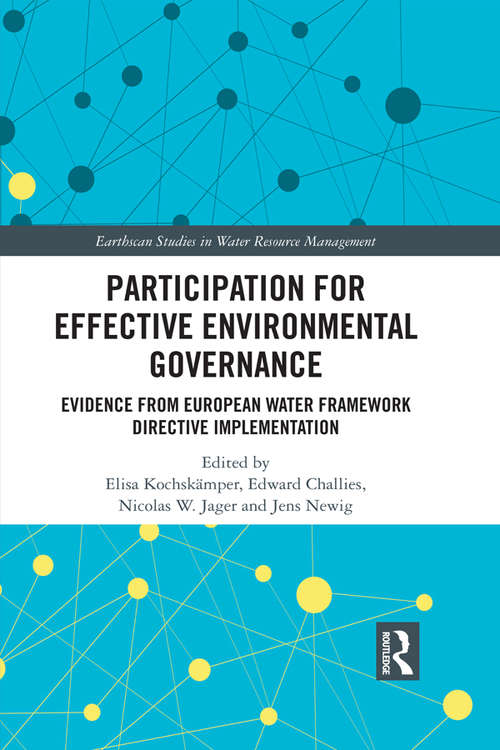 Book cover of Participation for Effective Environmental Governance: Evidence from European Water Framework Directive Implementation (Earthscan Studies in Water Resource Management)