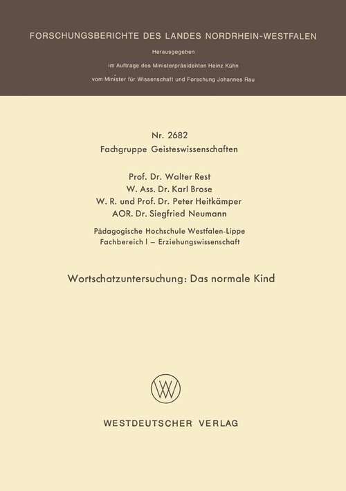 Book cover of Wortschatzuntersuchung: Das normale Kind (1977) (Forschungsberichte des Landes Nordrhein-Westfalen #2682)