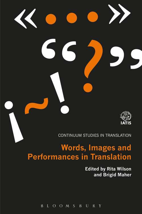 Book cover of Words, Images and Performances in Translation (Continuum Studies in Translation)
