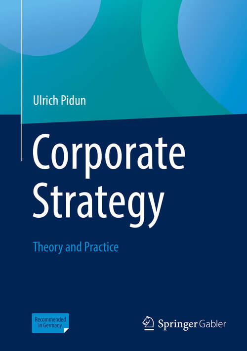 Book cover of Corporate Strategy: Theory and Practice (1st ed. 2019)