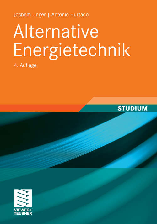 Book cover of Alternative Energietechnik (4. Aufl. 2011)