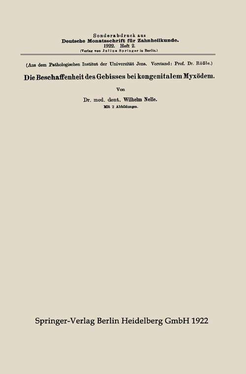 Book cover of Die Beschaffenheit des Gebisses bei kongenitalem Myxödem (1922)