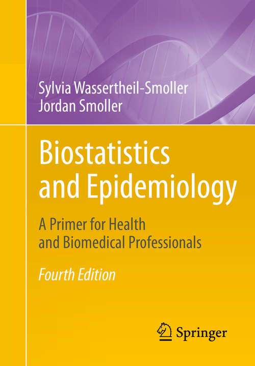 Book cover of Biostatistics and Epidemiology: A Primer for Health and Biomedical Professionals (4th ed. 2015)